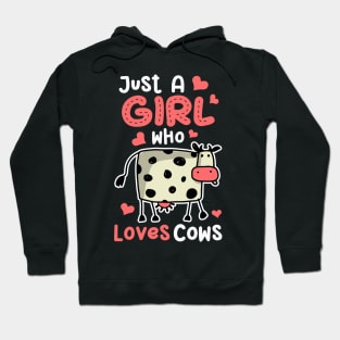 Cow Just A Girl Who Loves Cows Farm Farmer Butcher Milk Hoodie